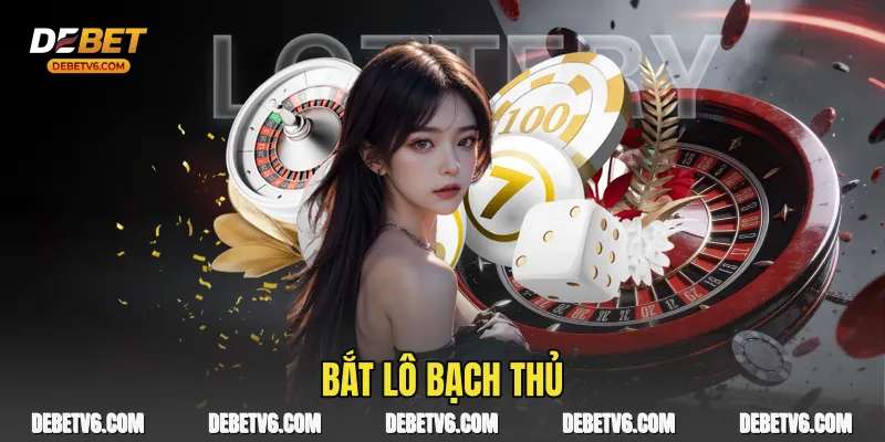 Bắt lô bạch thủ