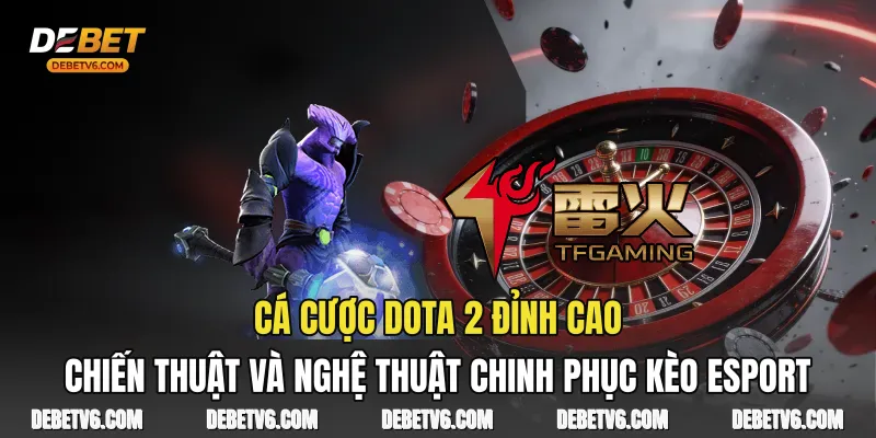 Cá Cược Dota 2