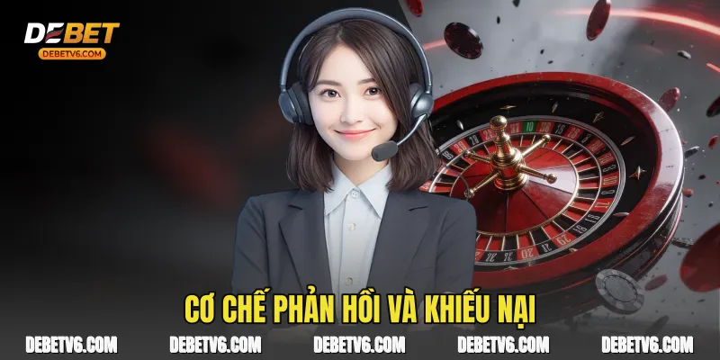 Cơ chế phản hồi và khiếu nại