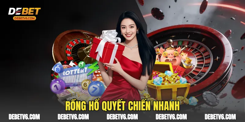 Rồng Hổ quyết chiến nhanh